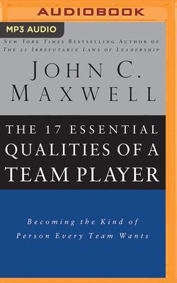 The 17 Essential Qualities of a Team Player: Be... 1713505088 Book Cover