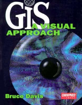 Gis: A Visual Approach 1566900980 Book Cover