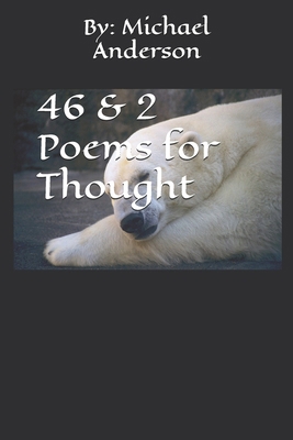 46 & 2 Poems for Thought B0D9B74DY9 Book Cover