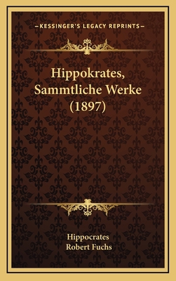 Hippokrates, Sammtliche Werke (1897) [Latin] 1166116859 Book Cover