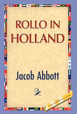Rollo in Holland 1421889501 Book Cover