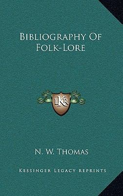 Bibliography of Folk-Lore 116867090X Book Cover