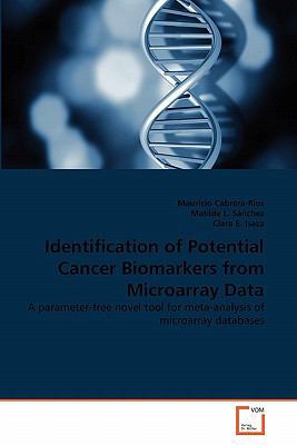 Identification of Potential Cancer Biomarkers f... 3639363485 Book Cover