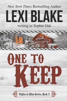 One to Keep (Nights in Bliss, Colorado Book 3) 1937608891 Book Cover