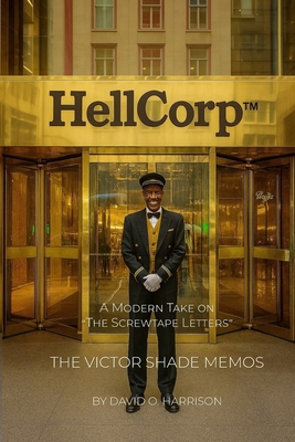 HellCorp: A Modern Take on 'The Screwtape Letters' B0FMJXY3N6 Book Cover
