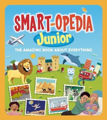 Smart-Opedia Junior: The Amazing Book about Eve... 1897349300 Book Cover