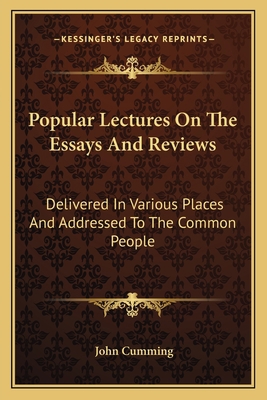 Popular Lectures On The Essays And Reviews: Del... 116376857X Book Cover