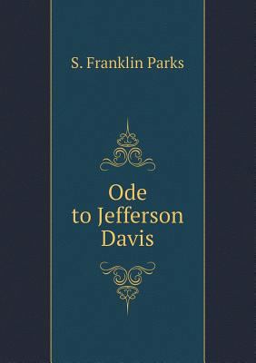 Ode to Jefferson Davis 5518746857 Book Cover