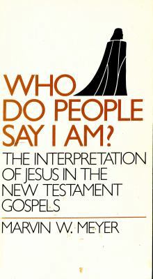 Who Do People Say I Am?: The Interpretation of ... 0802819613 Book Cover