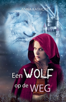 Een Wolf op de Weg [Dutch] B0DCDX2KT3 Book Cover