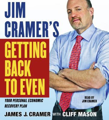 Jim Cramer's Getting Back to Even: Your Persona... 0743598415 Book Cover