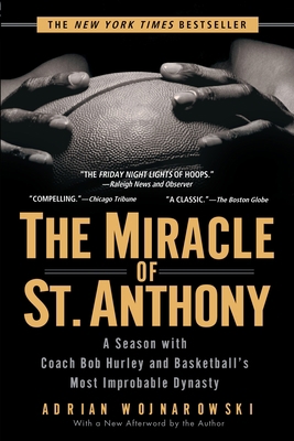 The Miracle of St. Anthony: A Season with Coach... 1592401864 Book Cover