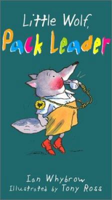 Little Wolf, Pack Leader 1575054000 Book Cover