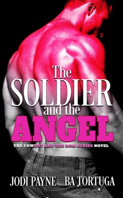 The Soldier and the Angel 1951011325 Book Cover