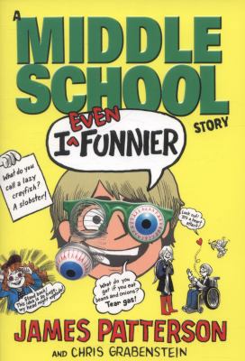 I Even Funnier: A Middle School Story: (I Funny 2) 0099567466 Book Cover