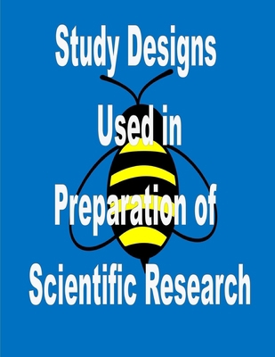 Study Designs Used in Preparation of Scientific... B0BSJCNWML Book Cover
