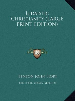 Judaistic Christianity [Large Print] 1169888038 Book Cover
