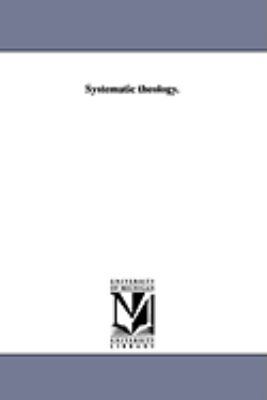 Systematic theology. 1425567797 Book Cover