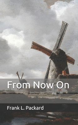 From Now On B08B37VSB9 Book Cover