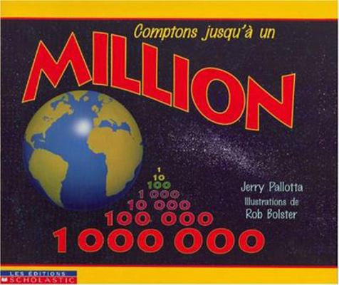 Comptons jusqu'à un million [French] 0439969883 Book Cover