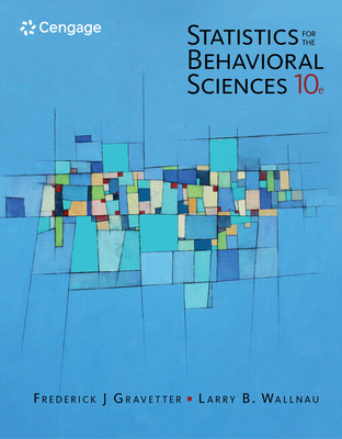 Statistics for the Behavioral Sciences 1305504917 Book Cover