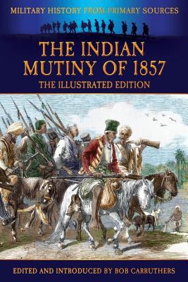The Indian Mutiny of 1857 1781583382 Book Cover
