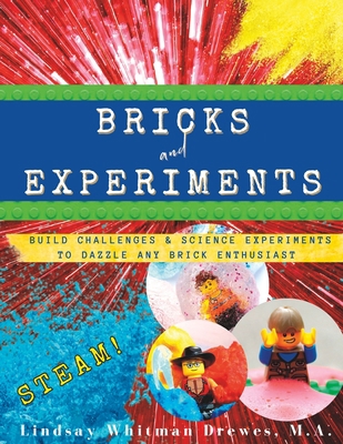 Bricks and Experiments: Build Challenges & Scie... B0C9196GTF Book Cover