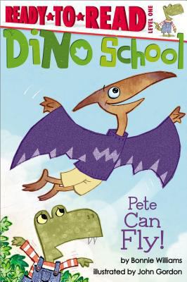 Pete Can Fly!: Ready-To-Read Level 1 1481404652 Book Cover