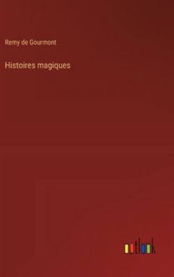 Histoires magiques [French] 3368920553 Book Cover