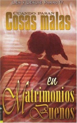 Cosas Malas en Matrimonios Buenos [Spanish] 0829735275 Book Cover
