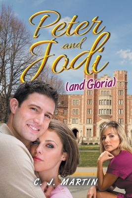 Peter and Jodi (and Gloria) 1665765844 Book Cover