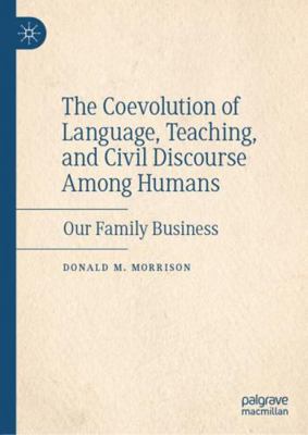 The Coevolution of Language, Teaching, and Civi... 3030485420 Book Cover