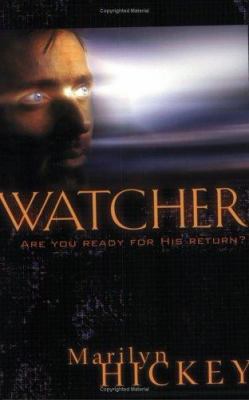 Watcher: Are You Ready For His Return? 1577945611 Book Cover