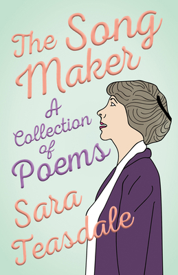 The Song Maker - A Collection of Poems 1528718348 Book Cover