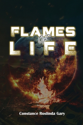 FLAMES of LIFE 1953904335 Book Cover