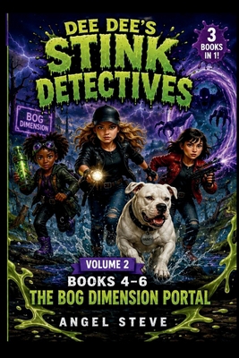 Dee Dee's Stink Detectives Volume 2 Into the Bo... 1919392017 Book Cover