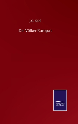 Die Völker Europa's [German] 3752516119 Book Cover