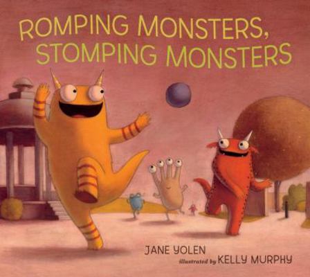 Romping Monsters, Stomping Monsters 0763657271 Book Cover