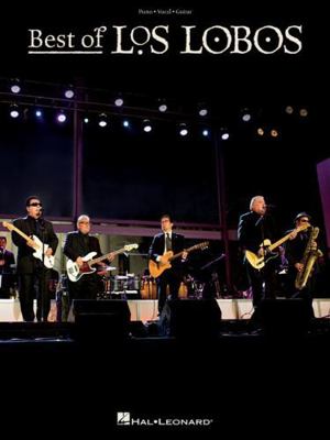 Best of Los Lobos - Piano, Vocal, Guitar Chords... 145841695X Book Cover