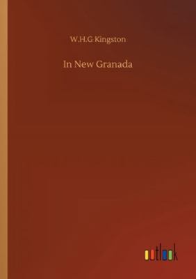 In New Granada 3752314389 Book Cover