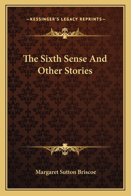 The Sixth Sense And Other Stories 1163779814 Book Cover