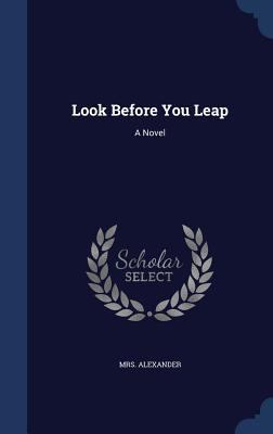 Look Before You Leap 1340454688 Book Cover