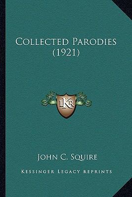 Collected Parodies (1921) 1163898791 Book Cover
