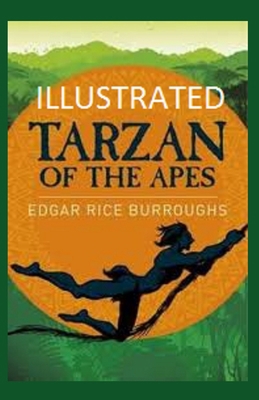 Tarzan of the Apes Illustrated B08RR3FQ5D Book Cover