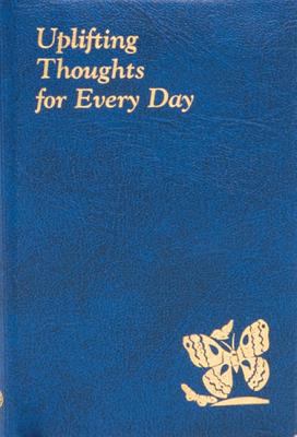 Uplifting Thoughts for Every Day 0899421911 Book Cover
