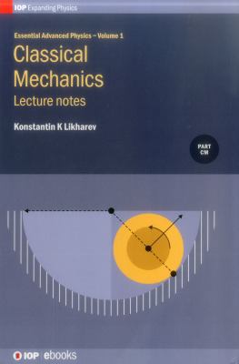 Classical Mechanics: Lecture notes: Lecture notes 0750313994 Book Cover