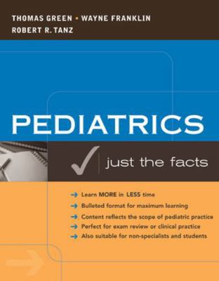 Pediatrics: Just the Facts 0071416420 Book Cover