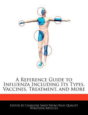 A Reference Guide to Influenza Including Its Ty... 1276203047 Book Cover