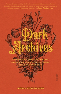 Dark Archives: A Librarian's Investigation Into... 1250800161 Book Cover