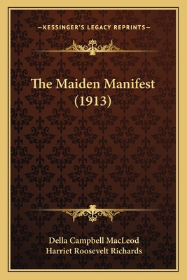 The Maiden Manifest (1913) 1165803356 Book Cover